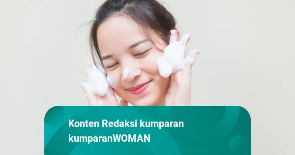 5 Cara Mencuci Muka yang Benar agar Bebas Jerawat | kumparan.com